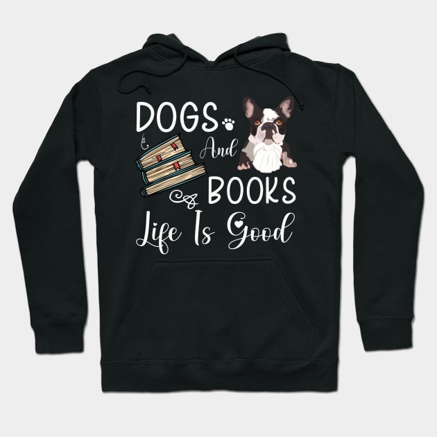 Dogs And Books Life Is Good, Funny Dogs and Books ,dogs lovers Hoodie by elhlaouistore